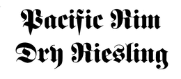 PACIFIC RIM DRY RIESLING trademark