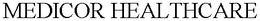 MEDICOR HEALTHCARE trademark