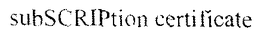 SUBSCRIPTION CERTIFICATE trademark