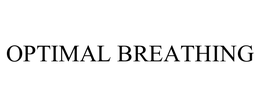 OPTIMAL BREATHING trademark