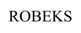 ROBEKS trademark