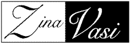ZINA VASI trademark
