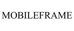 MOBILEFRAME trademark