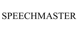 SPEECHMASTER trademark