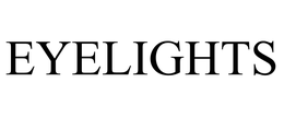 EYELIGHTS trademark