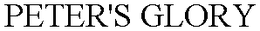 PETER'S GLORY trademark