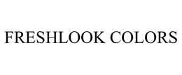 FRESHLOOK COLORS trademark