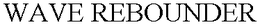 WAVE REBOUNDER trademark