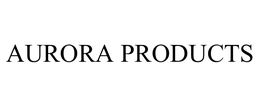 AURORA PRODUCTS trademark