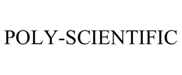 POLY-SCIENTIFIC trademark