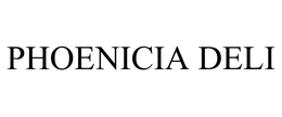 PHOENICIA DELI trademark