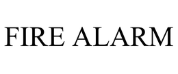 FIRE ALARM trademark