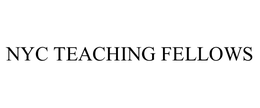 NYC TEACHING FELLOWS trademark