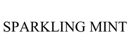 SPARKLING MINT trademark