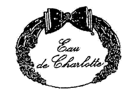 EAU DE CHARLOTTE trademark