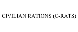 CIVILIAN RATIONS (C-RATS) trademark