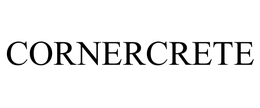 CORNERCRETE trademark