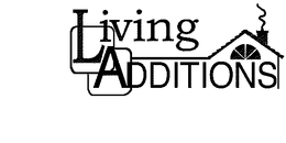 LIVING ADDITIONS trademark