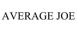AVERAGE JOE trademark