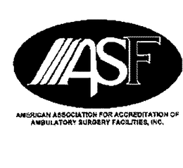 AAAASF AMERICAN ASSOCIATION FOR ACCREDITATION OF AMBULATORY SURGERY FACILITIES, INC. trademark