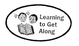 LEARNING TO GET ALONG trademark