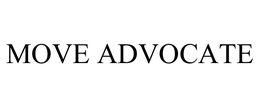 MOVE ADVOCATE trademark