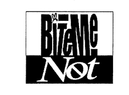 BITE ME NOT trademark