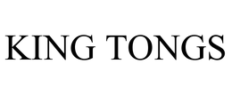 KING TONGS trademark
