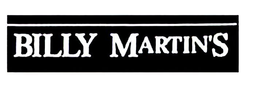 BILLY MARTIN'S trademark