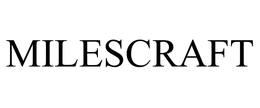 MILESCRAFT trademark