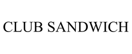 CLUB SANDWICH trademark