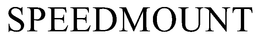 SPEEDMOUNT trademark