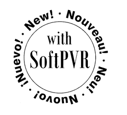 NEW! NOUVEAU! NEU! NUOUVO! NUEVO! WITH SOFTPVR trademark
