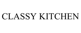 CLASSY KITCHEN trademark