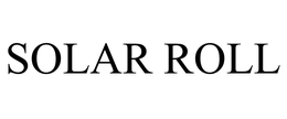 SOLAR ROLL trademark