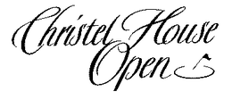 CHRISTEL HOUSE OPEN trademark