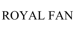 ROYAL FAN trademark