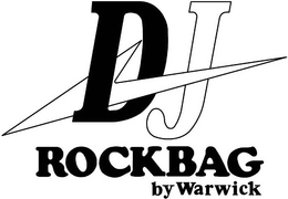 D J ROCKBAG BY WARWICK trademark