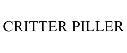 CRITTER PILLER trademark