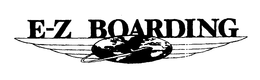 E-Z BOARDING trademark