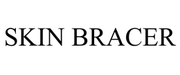 SKIN BRACER trademark