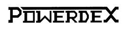 POWERDEX trademark