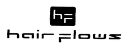 HF HAIR FLOWS trademark