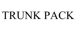 TRUNK PACK trademark