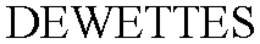 DEWETTES trademark