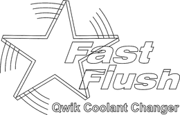 FAST FLUSH QWIK COOLANT CHANGER trademark