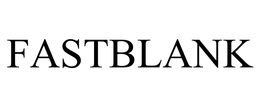 FASTBLANK trademark