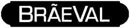 BRAEVAL trademark