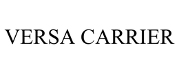 VERSA CARRIER trademark