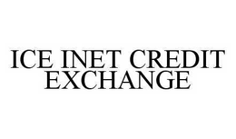 ICE INET CREDIT EXCHANGE trademark